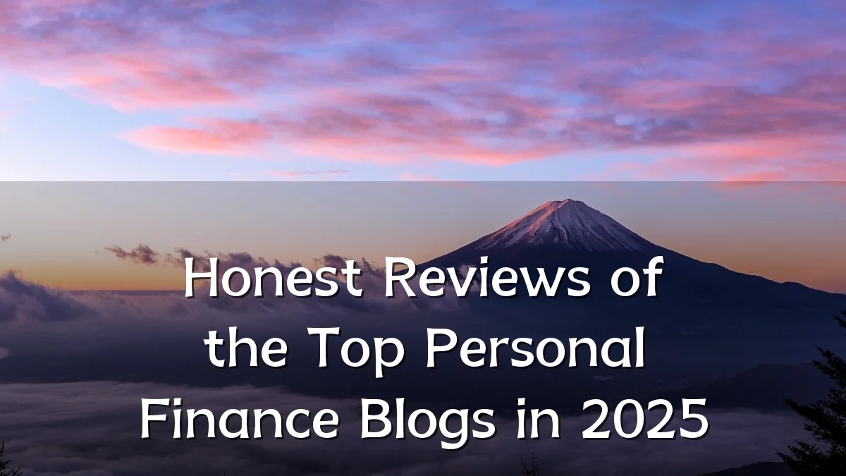 Honest Reviews of the Top Personal Finance Blogs in 2025