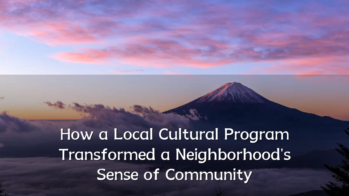 How a Local Cultural Program Transformed a Neighborhood's Sense of Community