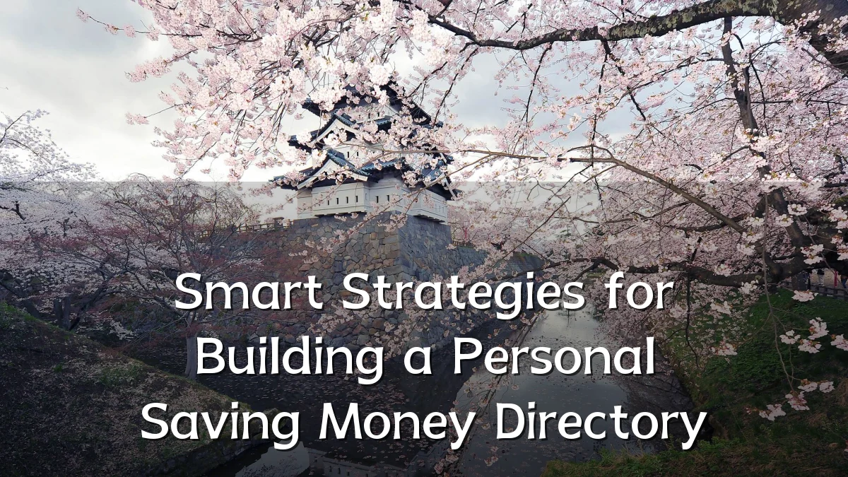 Smart Strategies for Building a Personal Saving Money Directory